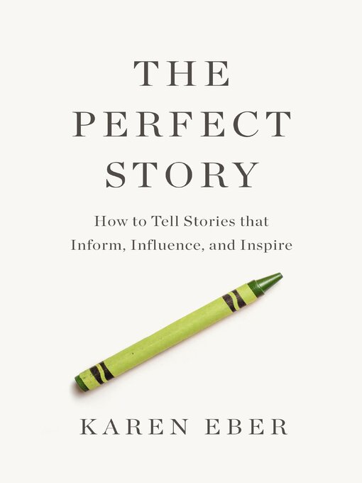 Title details for The Perfect Story by Karen Eber - Wait list